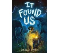 Lindsay Currie It Found Us (Tascabile)