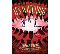 Lindsay Currie It's Watching (Copertina rigida)