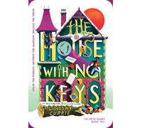 Lindsay Currie The House with No Keys (Tascabile) Delta Games
