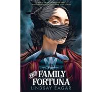 Lindsay Eagar The Family Fortuna (Tascabile)