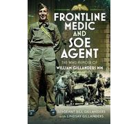 Lindsay Gillanders Frontline Medic & SOE Agent (Copertina rigida)