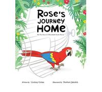 Lindsay Golan Rose's Journey Home (Tascabile)