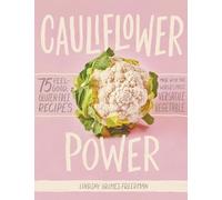 Lindsay Grimes Freedman Cauliflower Power (Copertina rigida)