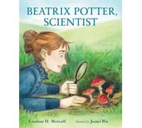 Lindsay H. Metcalf Beatrix Potter, Scientist (Copertina rigida) She Made History