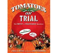 Lindsay H. Metcalf Tomatoes on Trial (Copertina rigida)