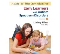 Lindsay Hilsen A Step-by-Step Curriculum for Early Learners with Aut (Tascabile)