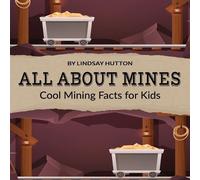 Lindsay Hutton J&l Publishing All About Mines (Tascabile)