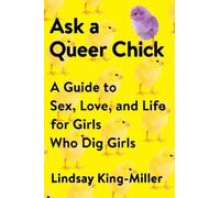 Lindsay King-Miller Ask a Queer Chick (Tascabile)