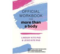 Lindsay Kite Lexie Kite Official Workbook for More Than a Body (Tascabile)