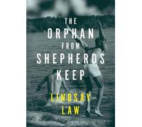 Lindsay Law The Orphan From Shepherds Keep (Tascabile)