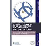 Lindsay MacDona Digital Techniques for Documenting and Preser (Copertina rigida)
