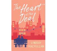 Lindsay MacMillan The Heart of the Deal (Tascabile)