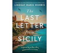 Lindsay Marie Morris The Last Letter from Sicily (Tascabile)
