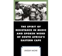 Lindsay Michie The Spirit of Resistance in Music and Spoken W (Copertina rigida)