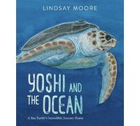 Lindsay Moore Yoshi and the Ocean (Copertina rigida)