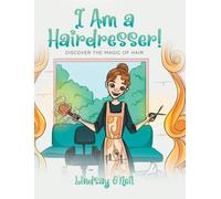 Lindsay O'Neil I Am a Hairdresser (Copertina rigida)