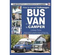 Lindsay Porter How to Convert Vw Bus or Van to Camper (Tascabile)