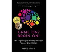 Lindsay Portnoy Game On? Brain On (Tascabile)