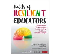 Lindsay Prendergast Piper Lee Habits of Resilient Educators (Tascabile)