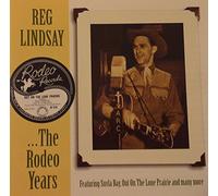Lindsay,Reg - The Rodeo Years