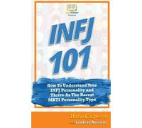 Lindsay Rossum Howexpert Press Infj 101 (Tascabile)