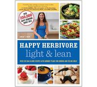 Lindsay S. Nixon Happy Herbivore Light & Lean (Tascabile)