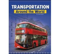 Lindsay Shaffer Transportation Around the World (Copertina rigida)