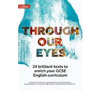 Lindsay Skinner Mike Gould Payal Bhavsar Jo H Through Our Eyes KS4 (Tascabile)