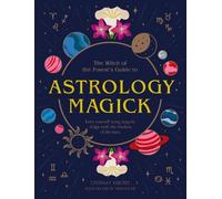 Lindsay Squire Astrology Magick (Copertina rigida) Witch of the Forest…