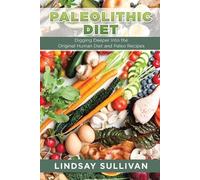 Lindsay Sullivan Paleolithic Diet (Tascabile)
