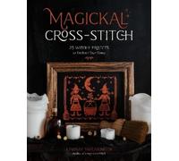Lindsay Swearingen Magickal Cross-Stitch (Tascabile)