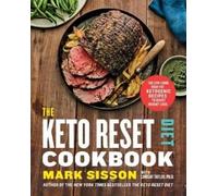 Lindsay Taylor Mark Sisson The Keto Reset Diet Cookbook (Copertina rigida)