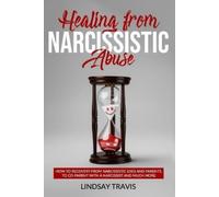 Lindsay Travis Healing From Narcissistic Abuse (Tascabile)