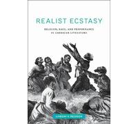 Lindsay V. Reckson Realist Ecstasy (Tascabile) Performance and American Cultures