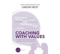 Lindsay West Coaching with Values (Tascabile)