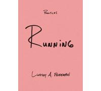 Lindsey A. Freeman Running (Tascabile) Practices