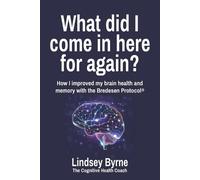 Lindsey Byrne What did I come in here for again? (Tascabile)