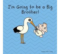 Lindsey Coker Luckey I'm Going to be a Big Brother (Tascabile)