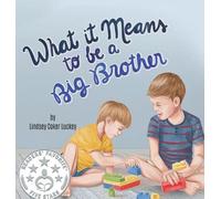 Lindsey Coker Luckey What it Means to be a Big Brother (Copertina rigida)