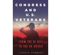 Lindsey Cormack Congress and U.S. Veterans (Tascabile)