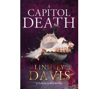 Lindsey Davis A Capitol Death (Tascabile) Flavia Albia