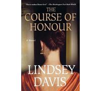 Lindsey Davis The Course of Honour (Tascabile)