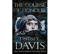 Lindsey Davis The Course Of Honour (Tascabile)