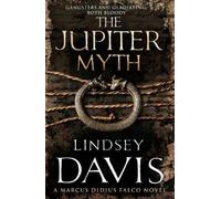 Lindsey Davis The Jupiter Myth (Tascabile) Falco