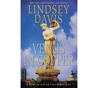 Lindsey Davis Venus in Copper (Tascabile) Marcus Didius Falco Mysteries