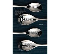 Lindsey Drager The Sorrow Proper (Tascabile)