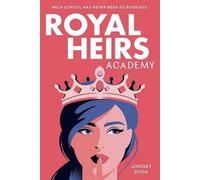 Lindsey Duga Royal Heirs Academy (Copertina rigida)