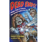 Lindsey Fitzharris Adrian Teal Dead Ends (Copertina rigida)
