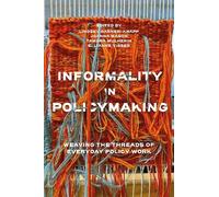 Lindsey Garner-Knapp Informality in Policymaking (Copertina rigida)