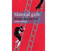 Lindsey German Material Girls (Tascabile)